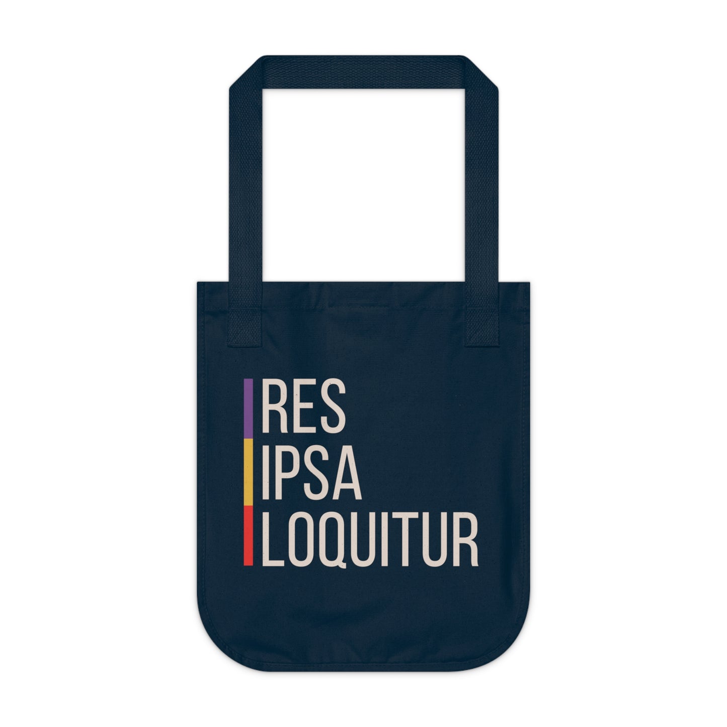 'Res Ipsa Loquitur' Legal Phrase Design - Organic Tote Bag