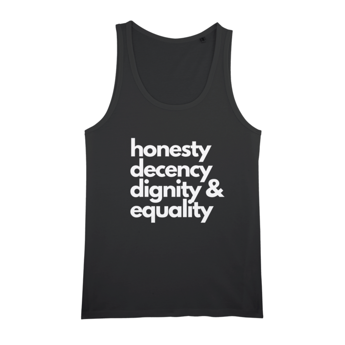 Black organic cotton tank top featuring words: honesty, decency, dignity, equality in white text.