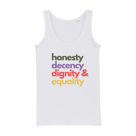 Organic cotton tank top featuring the words honesty, decency, dignity, and equality in vibrant colors.