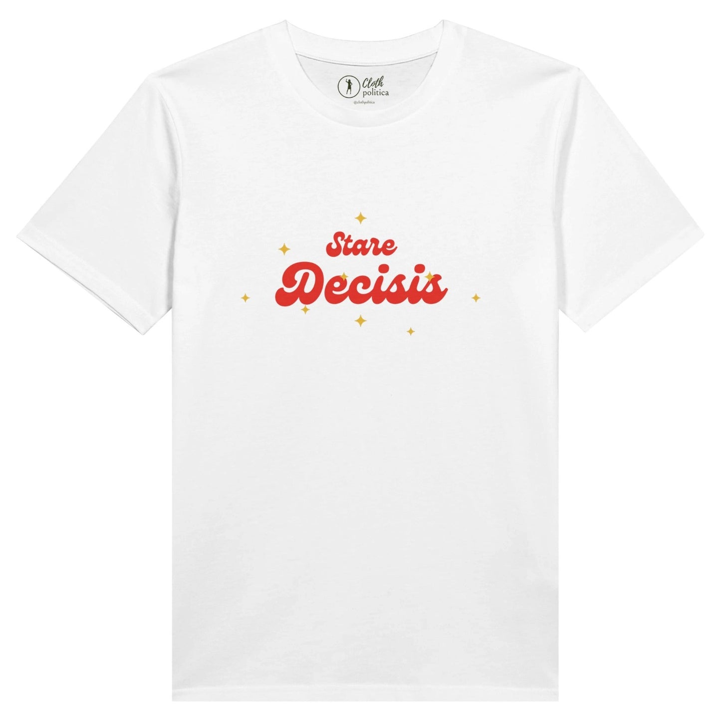Stare Decisis White Organic Cotton T-shirt Front View of Cloth Politica