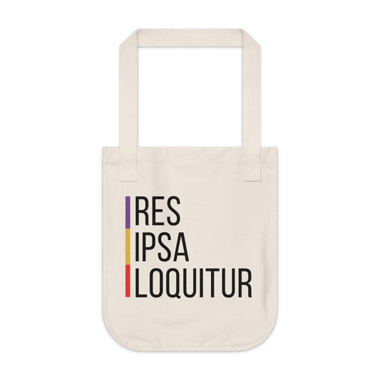 'Res Ipsa Loquitur' Legal Phrase Design - Organic Tote Bag