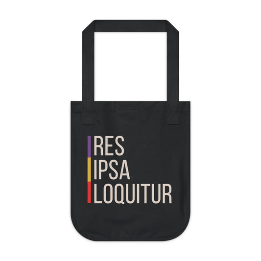 'Res Ipsa Loquitur' Legal Phrase Design - Organic Tote Bag