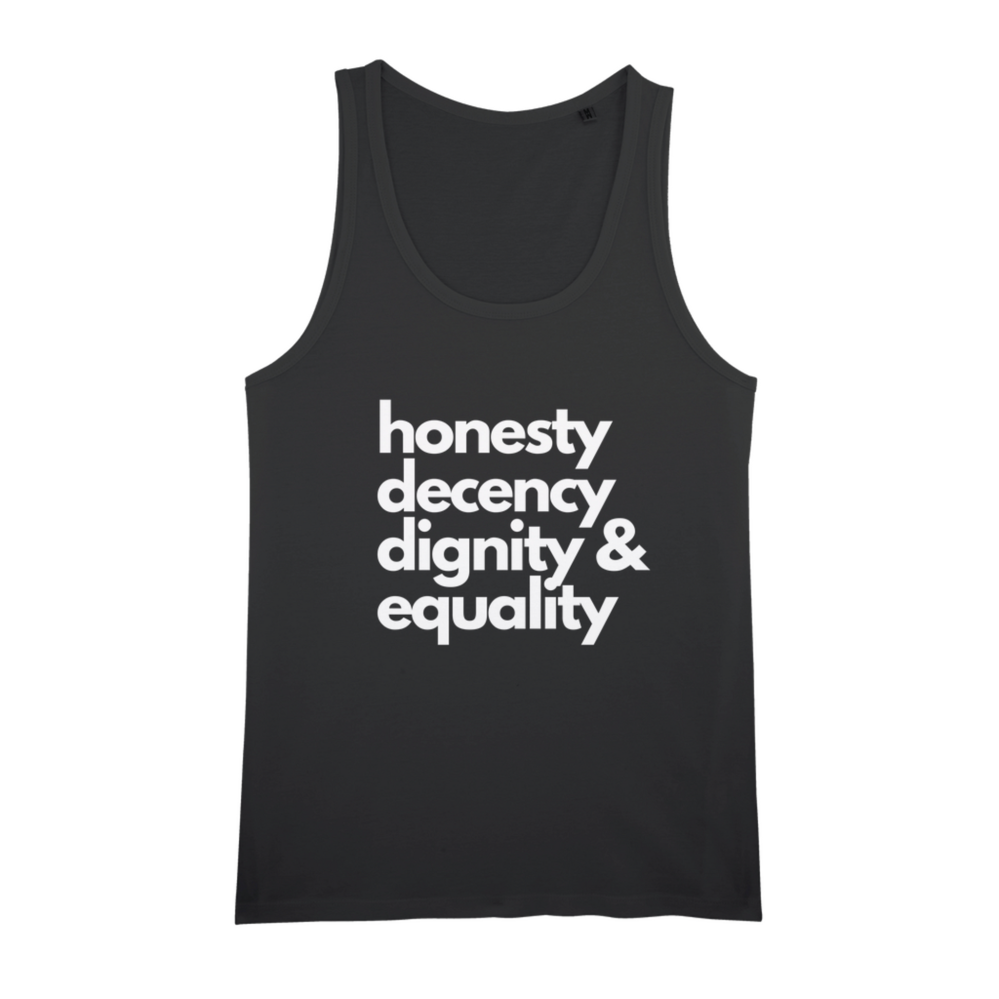Black organic cotton tank top featuring words: honesty, decency, dignity, equality in white text.