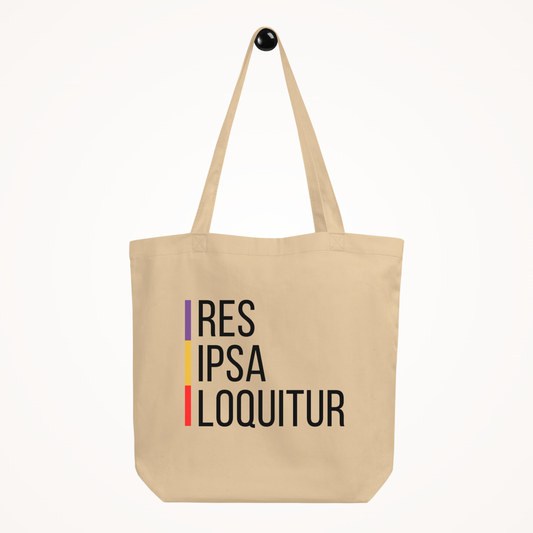 Res Ipsa Loquitur Organic Cotton Tote Bag Cloth Politica