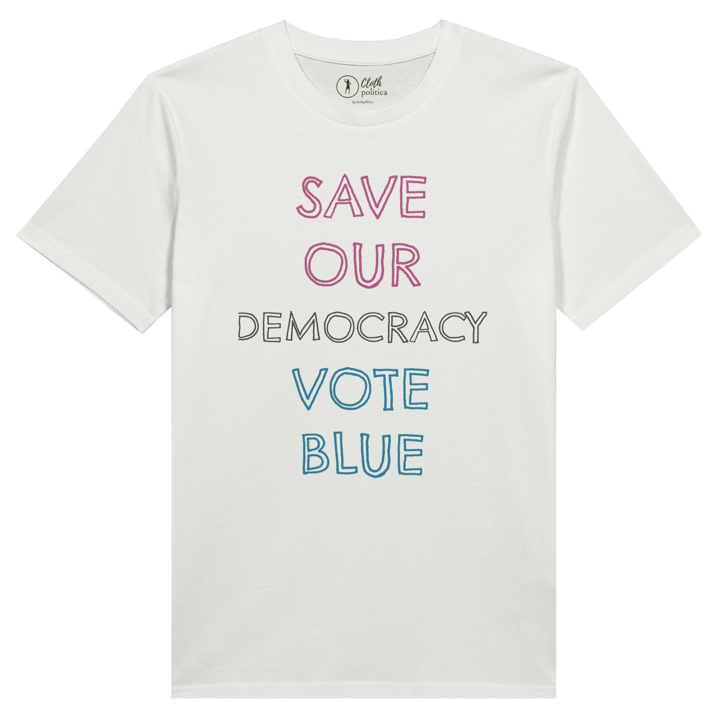 Save Our Democracy Organic Cotton Unisex Crewneck T-shirt - Cloth Politica