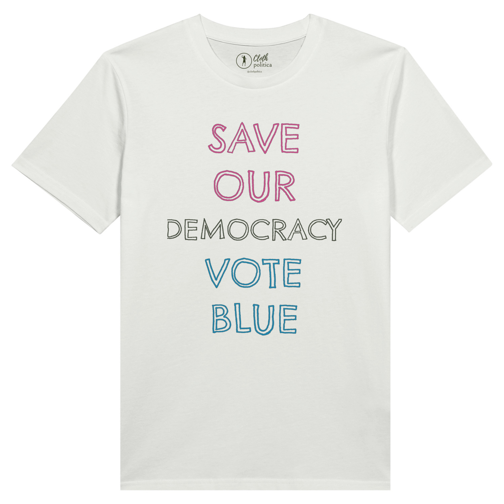 Save Our Democracy Organic Cotton Unisex Crewneck T-shirt - Cloth Politica