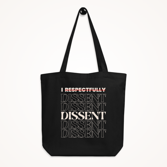 I Dissent Organic Cotton Tote Bag